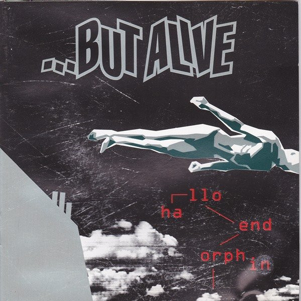 ...But Alive - Hallo Endorphin