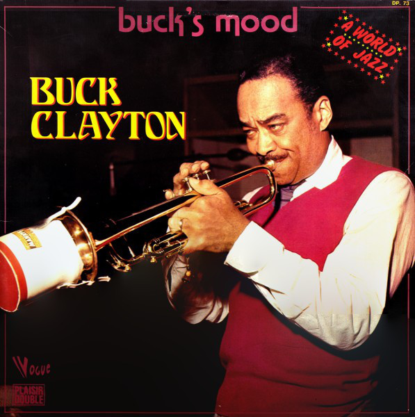 Buck Clayton  - Buck´s Mood