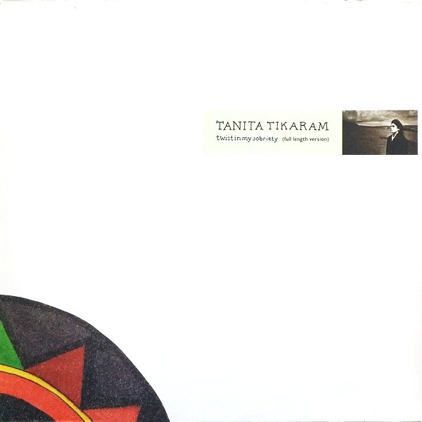 Tanita Tikaram - Twist In My Sobriety