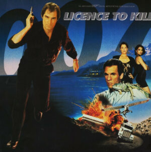 Licence To Kill (The James Bond 007 Original Motion Picture Soundtrack Album) - Compilation