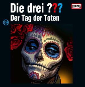 Die Drei ??? - Der Tag Der Toten #230