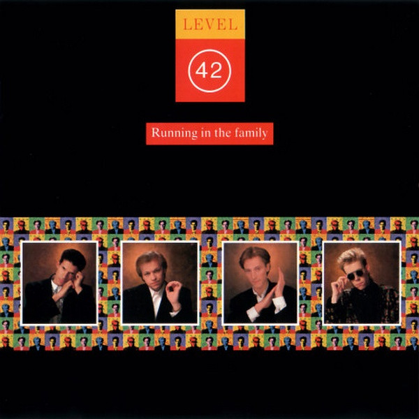 Level 42 - Running In The Family