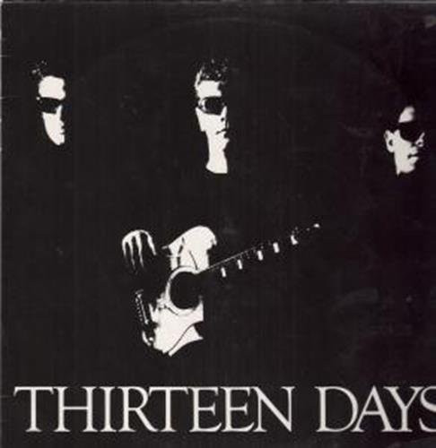 Thirteen Days - Thirteen Days