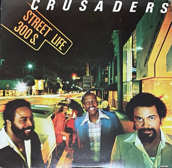 The Crusaders - Street Life