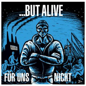 ...But Alive - Für Uns Nicht