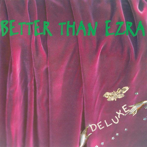 Better Than Ezra - Deluxe