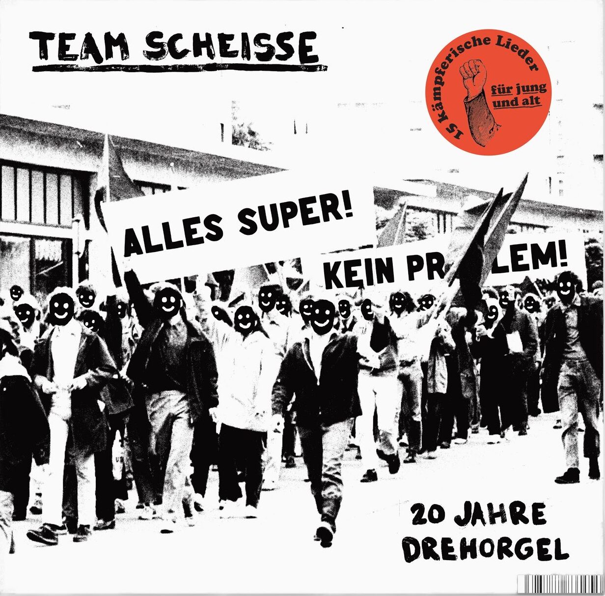 Team Scheisse - 20 Jahre Drehorgel