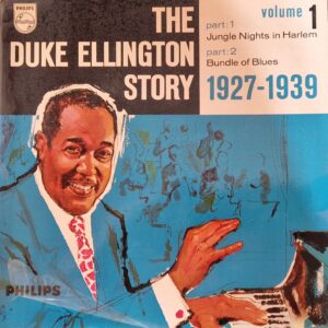 Duke Ellington - The Duke Ellington Story Volume 1 (1927-1939)