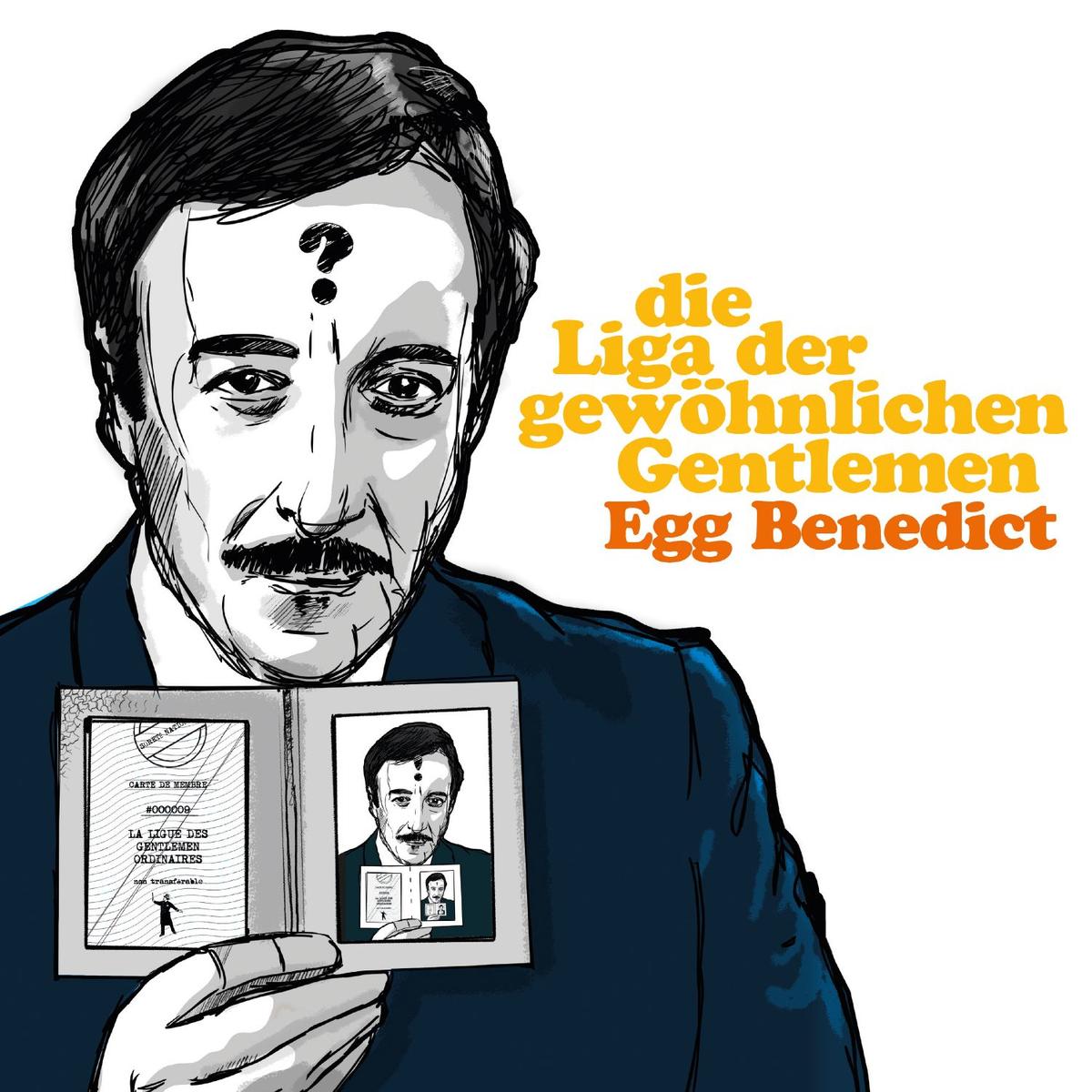 Die Liga Der Gewöhnlichen Gentlemen - Egg Benedict (Limited Edition)