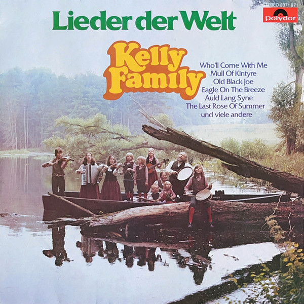 Kelly Family - Lieder Der Welt