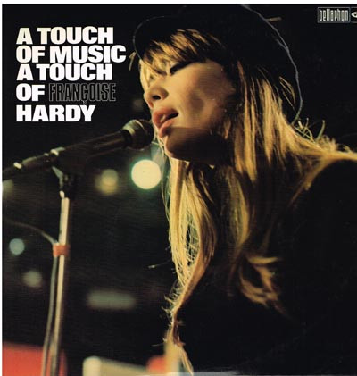 Françoise Hardy - A Touch Of Music A Touvh Of Françoise Hardy