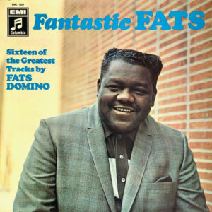 Fats Domino - Fantastic Fats (Sixteen Of The Greatest Tracks By Fats Domino)
