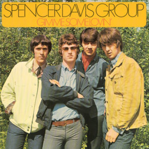 Spencer Davis Group - Gimme Some Lovin´