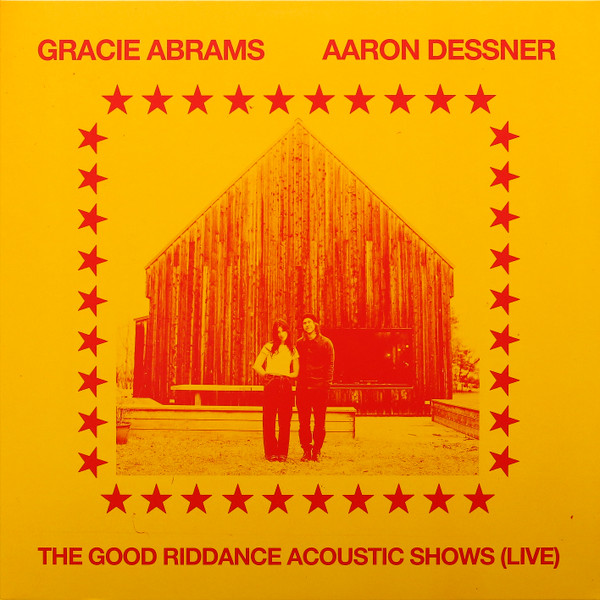 Gracie Abrams/ Aaron Dessner - The Good Riddance Acoustic Shows (Live)