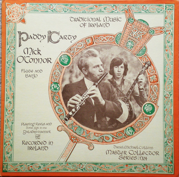 Paddy Carty/ Mick O'Connor - Traditional Music Of Ireland