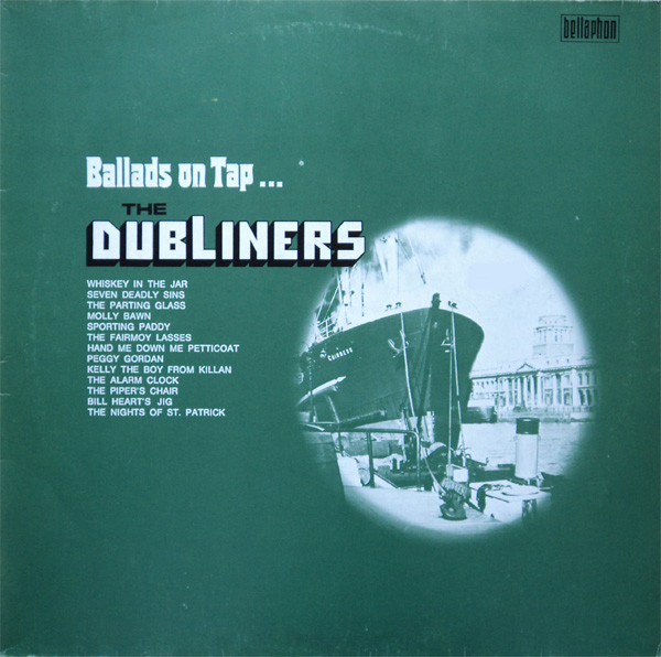 The Dubliners - Ballads On Tap...