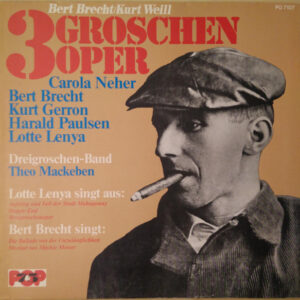 Bert Brecht/ Kurt Weill - 3 Groschenoper
