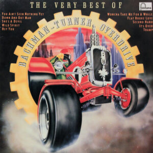 Bachman-Turner Overdrive - The Very Best Of