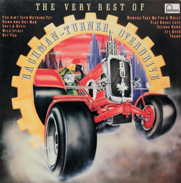 Bachman-Turner Overdrive - The Very Best Of