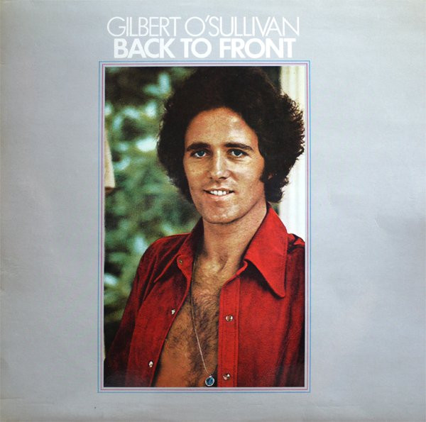 Gilbert O´ Sullivan - Back To Front