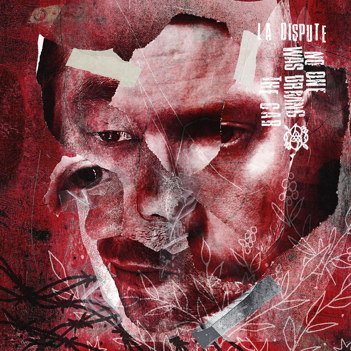 La Dispute - No One Was Driving The Car