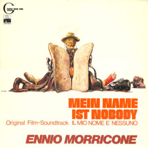 Ennio Morricone - Mein Name Ist Nobody/ Il Mio Nome E' Nessuno (Original Film-Soundtrack)