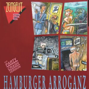 Hamburger Arroganz - Zeitgeist (Geister Dieser Zeit)