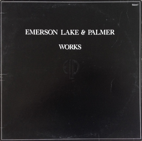 Emerson, Lake & Palmer - Works (Volume 1)