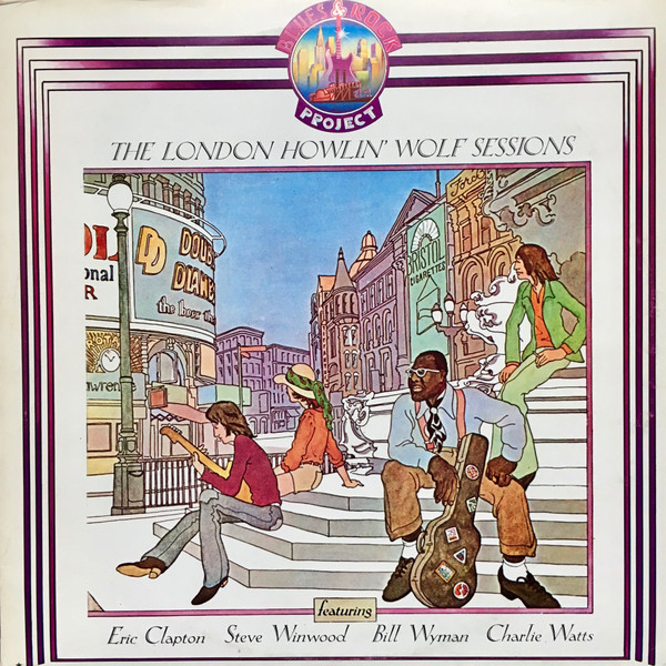 Howlin´ Wolf - The London Howlin’ Wolf Sessions