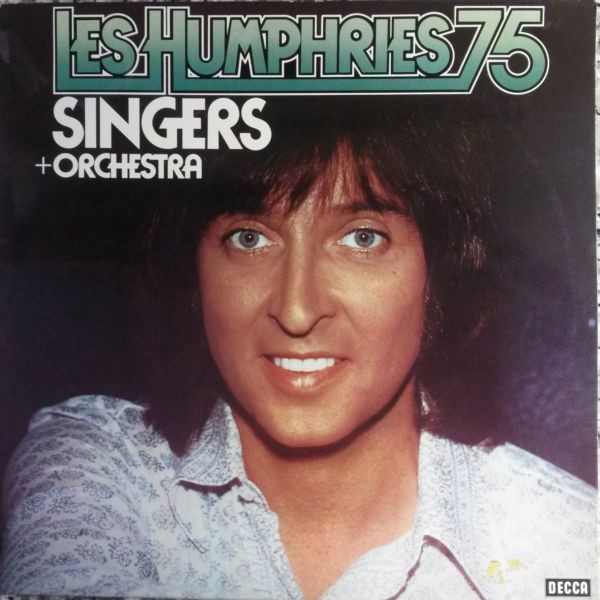 Les Humphries Singers + Orchestra - Les Humphries '75