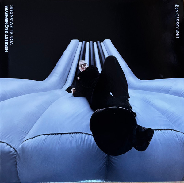 Herbert Grönemeyer - Von Allem Anders - Unplugged No. 2