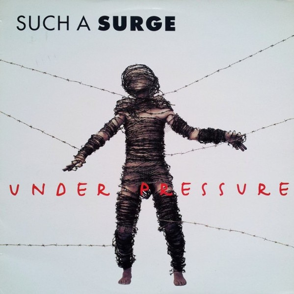 Such A Surge - Under Pressure