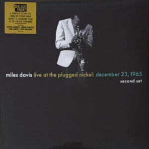 Miles Davis - Live At The Plugged Nickel: December 23, 1965 (Second Set)