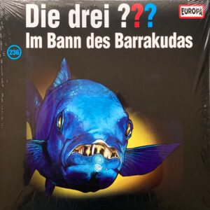 Die Drei ??? - Im Bann Des Barrakudas #236