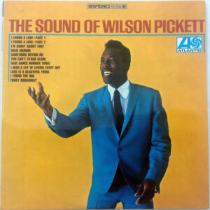 Wilson Pickett - The Sound Of Wilson Pickett