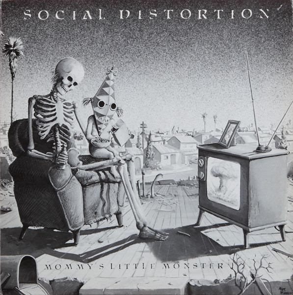 Social Distortion - Mommy´s Little Monster