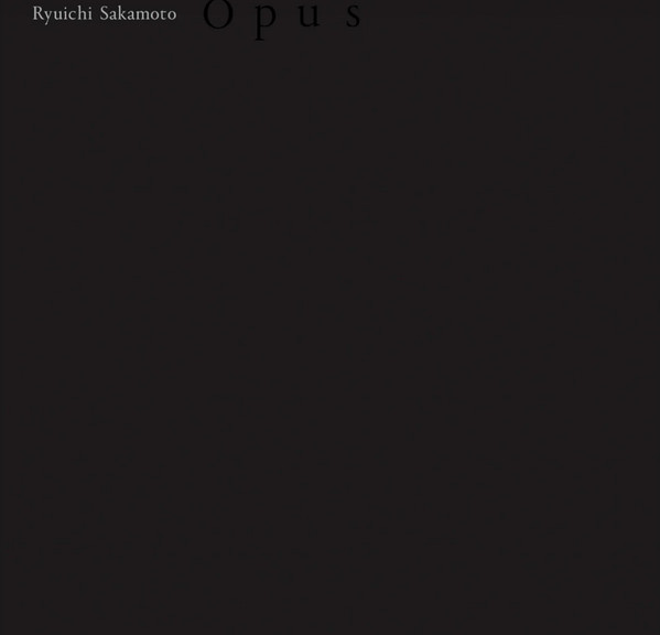 Ryuichi Sakamoto - Opus
