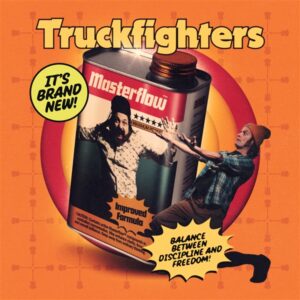 Truckfighters - Masterflow