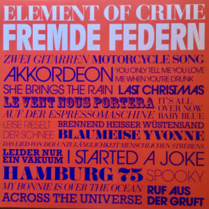 Element Of Crime - Fremde Federn