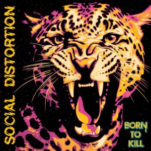 Social Distortion - Born To Kill (Limited Edition) (Frosted Pink Vinyl)