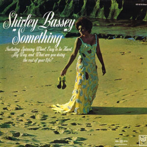 Shirley Bassey - Something