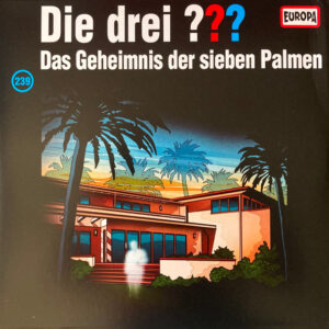 Die Drei ??? - Das Geheimnis der Sieben Palmen #239