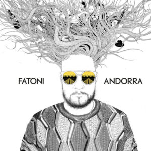 Fatoni - Andorra