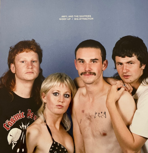 Amyl & The Sniffers - Giddy Up/ Big Attraction