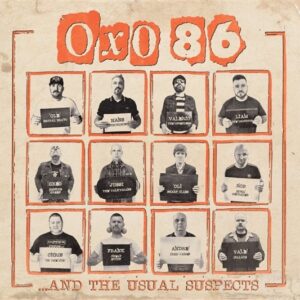 Oxo 86 - ... And The Usual Suspects