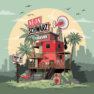 Neonschwarz - Neonschwarz Forever