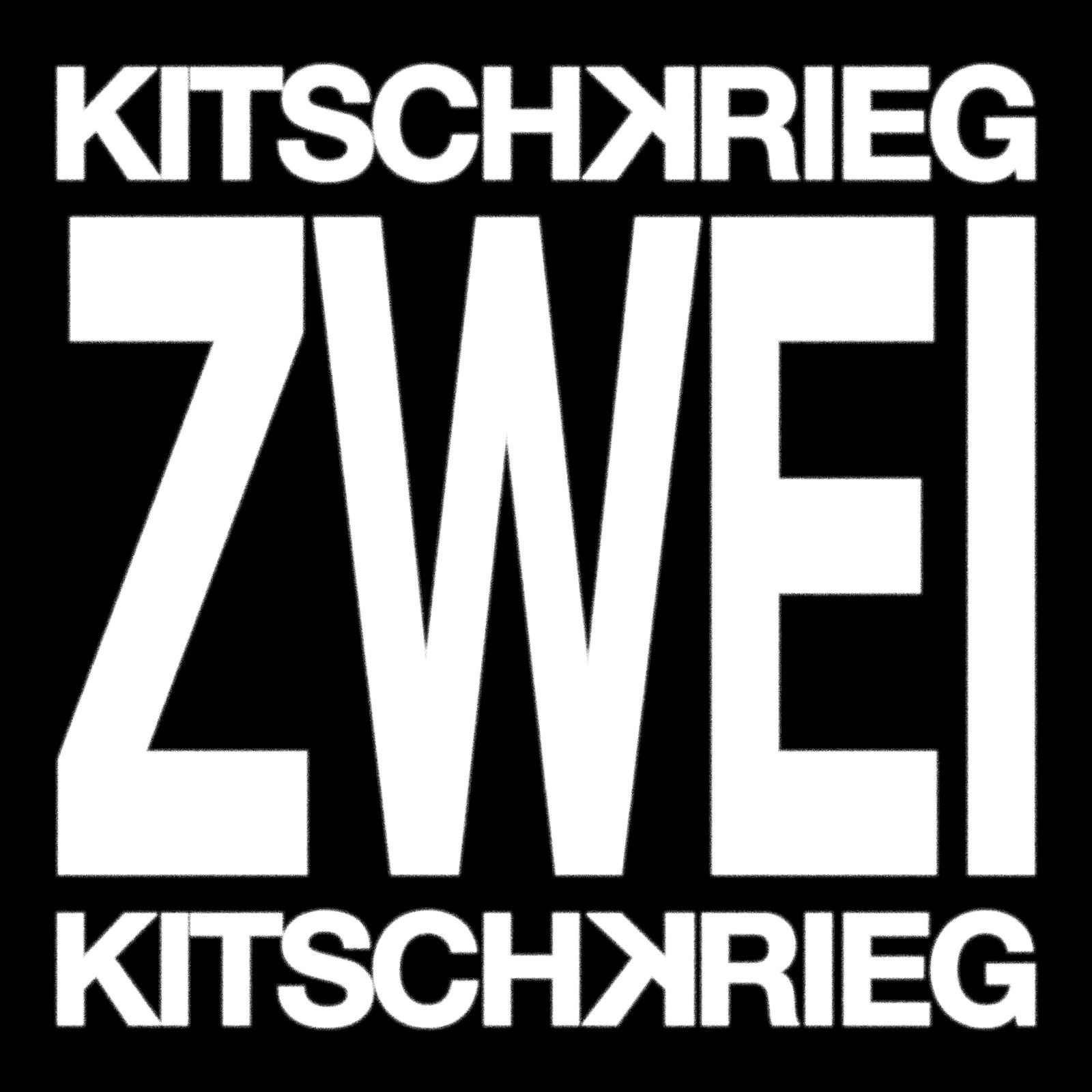 Kitschkrieg - Zwei