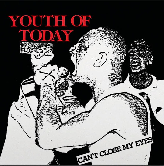 Youth Of Today - Can´t Close My Eyes