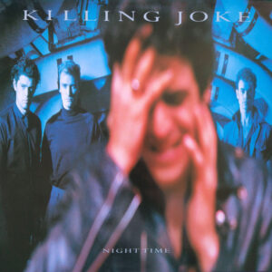 Killing Joke - Night Time