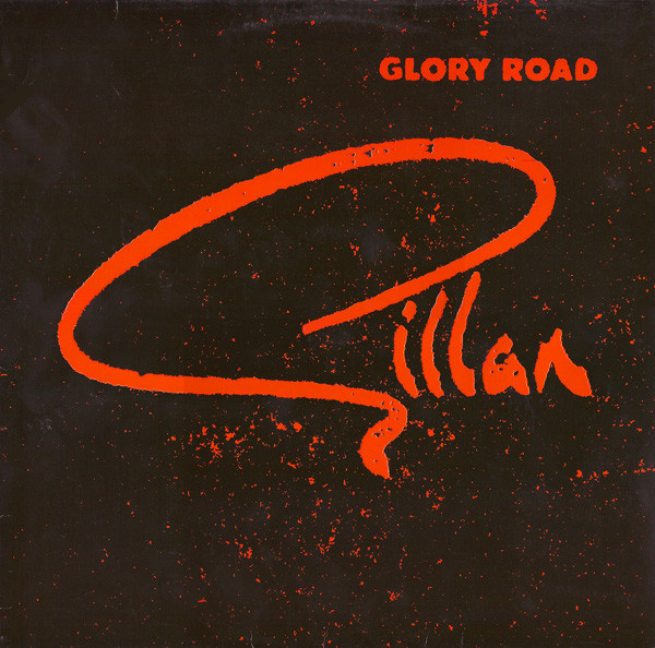 Gillan - Glory Road